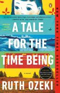A Tale for the Time Being di Ruth Ozeki edito da Penguin LCC US
