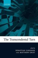 The Transcendental Turn di Sebastian Gardner edito da OUP Oxford