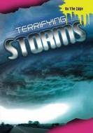 Terrifying Storms di Jim Pipe edito da Evans Publishing Group
