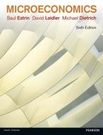 Microeconomics di Saul Estrin, Michael Dietrich, David Laidler edito da Pearson Education Limited