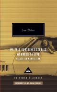 We Tell Ourselves Stories in Order to Live: Collected Nonfiction di Joan Didion edito da EVERYMANS LIB