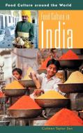 Food Culture in India di Colleen Taylor Sen edito da Greenwood Press