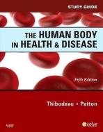 The Human Body in Health & Disease di Linda Swisher edito da ELSEVIER HEALTH SCIENCE