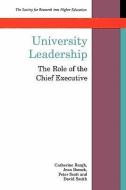 University Leadership di Catherine Bargh, Bargh, Peter Scott edito da OPEN UNIV PR