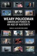 Weary Policeman di Dana Allin edito da Taylor & Francis Ltd