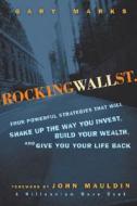 Rocking Wall Street di Gary Marks edito da John Wiley & Sons