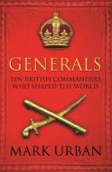 Generals di Mark Urban edito da Faber & Faber