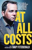 At All Costs di Davy Fitzgerald edito da GILL & CO