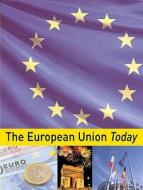 The European Union Today di Simon Ponsford edito da Hachette Children's Books