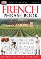 French Phrase Book edito da DK Publishing (Dorling Kindersley)