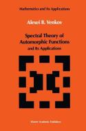 Spectral Theory of Automorphic Functions di A. B. Venkov edito da Springer Netherlands