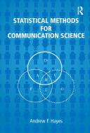 Statistical Methods for Communication Science di Andrew F. Hayes edito da Taylor & Francis Inc