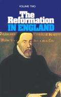 Reformation in England-Vol 2: di Merle D'Aubigne edito da Banner of Truth