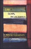 259 Leaps, the Last Immortal di Alicia Kozameh edito da WINGS PR