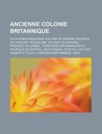 Ancienne Colonie Britannique: Le-du-pri di Livres Groupe edito da Books LLC, Wiki Series