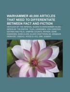Warhammer 40,000 Articles That Need To D di Source Wikipedia edito da Books LLC, Wiki Series