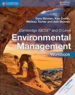 Cambridge IGCSE (R) and O Level Environmental Management Workbook di Gary Skinner, Ken Crafer, Melissa Turner, Ann Skinner edito da Cambridge University Press