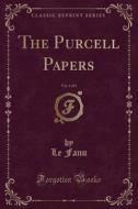 The Purcell Papers, Vol. 1 Of 3 (classic Reprint) di Le Fanu edito da Forgotten Books