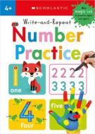 Write-And-Repeat Number Practice: Scholastic Early Learners (Write-And-Repeat) di Scholastic edito da CARTWHEEL BOOKS