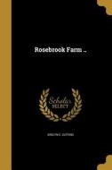 ROSEBROOK FARM di Arolyn C. Cutting edito da WENTWORTH PR
