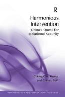 Harmonious Intervention di Chiung-Chiu Huang, Chih-yu Shih edito da Taylor & Francis Ltd