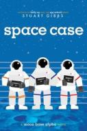 Space Case di Stuart Gibbs edito da SIMON & SCHUSTER BOOKS YOU