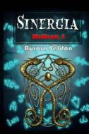 Sinergia: Hellson 1 di Aurora Seldon edito da Createspace