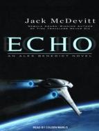 Echo di Jack McDevitt edito da Tantor Audio