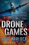 Drone Games di Joel Narlock edito da SWEETWATER BOOKS