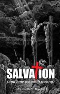 Salvation (and How We Got It Wrong) di Kenneth N. Myers edito da Createspace