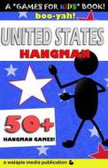 Boo-Yah! United States Hangman di Walapie Media edito da Createspace Independent Publishing Platform