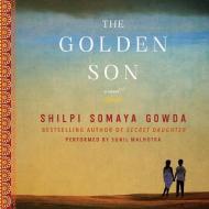 The Golden Son di Shilpi Somaya Gowda edito da HarperCollins (Blackstone)