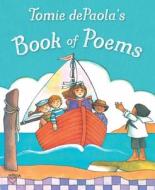Tomie Depaola's Book of Poems di Tomie Depaola edito da SIMON & SCHUSTER BOOKS YOU