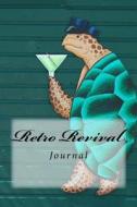 Retro Revival di Wild Pages Press edito da Createspace Independent Publishing Platform