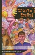 Dante's Ballad di Eduardo Gonzalez Viana edito da ARTE PUBLICO PR