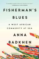 Fisherman's Blues di Anna Badkhen edito da Penguin Putnam Inc
