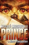 The Prince di Niccolo Machiavelli edito da Wasteland Press