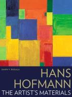 Hans Hofmann di Dawn Rogala edito da Getty Publications