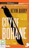 City of Bohane di Kevin Barry edito da Bolinda Audio