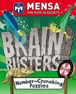 Mensa Brain Busters - Number Crunching Puzzles di Harold Gale, Carolyn Skitt edito da Carlton Books Ltd