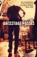 Backstage Passes di Joanna Mathers edito da WHITE CLOUD BOOKS