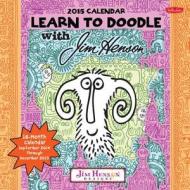 Learn to Doodle with Jim Henson 2015: 16-Month Calendar, Including September Through December 2015 di Jim Henson edito da Race Point Publishing