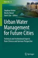 Urban Water Management for Future Cities edito da Springer-Verlag GmbH