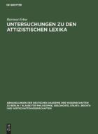 Untersuchungen zu den attizistischen Lexika di Hartmut Erbse edito da De Gruyter