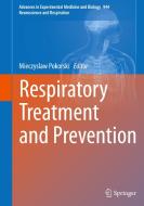 Respiratory Treatment And Prevention edito da Springer International Publishing Ag