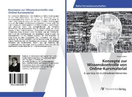 Konzepte zur Wissenskontrolle von Online-Kursmaterial di Oliver Seibert edito da AV Akademikerverlag