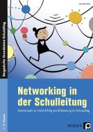 Networking in der Schulleitung di Veronika Ploss edito da Persen Verlag i.d. AAP