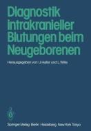 Diagnostik intrakranieller Blutungen beim Neugeborenen edito da Springer Berlin Heidelberg