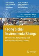 Facing Global Environmental Change edito da Springer Berlin Heidelberg