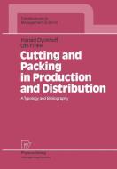 Cutting and Packing in Production and Distribution di Harald Dyckhoff, Ute Finke edito da Physica-Verlag HD